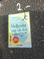 Buch: Vielleicht mag ich dich morgen