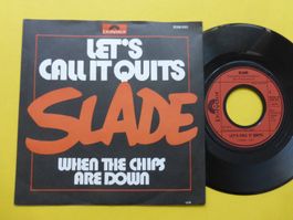 Slade – Let's Call It Quits