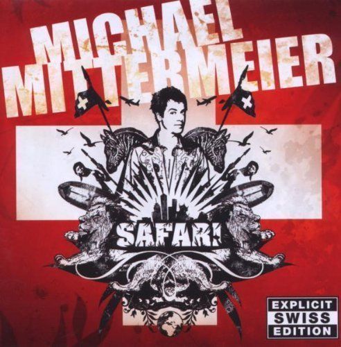 CDs: Mittermeier Michael - Safari (Swiss Edition) – Gebraucht aus THERWIL von Fcbbasel