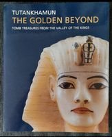 Tutanchamun: The Golden Beyond