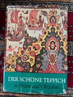 Ignaz Schlosser - Der Schöne Teppich in Orient und Okzident