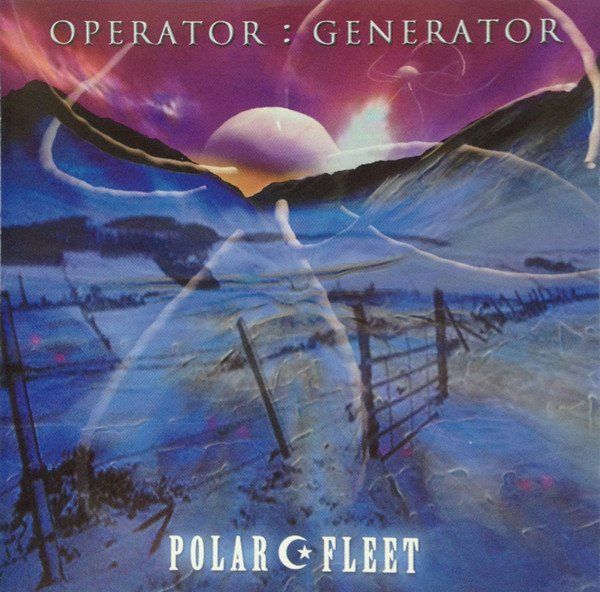 CD: Operator : Generator – Polar Fleet – Usato da Sargans venduto da Soraya3