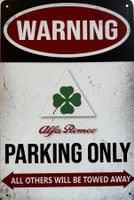Alfa Romeo Quadrifoglio Parking Only Blechschild Englisch