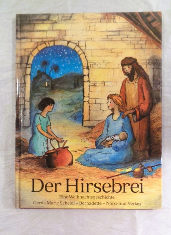 Der Hirsebrei / Eine Weihnachtsgeschichte / Bernadette | Kaufen auf Ricardo