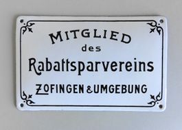 altes Orig. Emailschild Rabattsparverein ZOFINGEN und Umgeb.