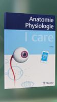 I care Anatomie Physiologie 2. Auflage Thieme