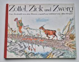 Zottel, Zick und Zwerg   🐐    Alois Carigiet