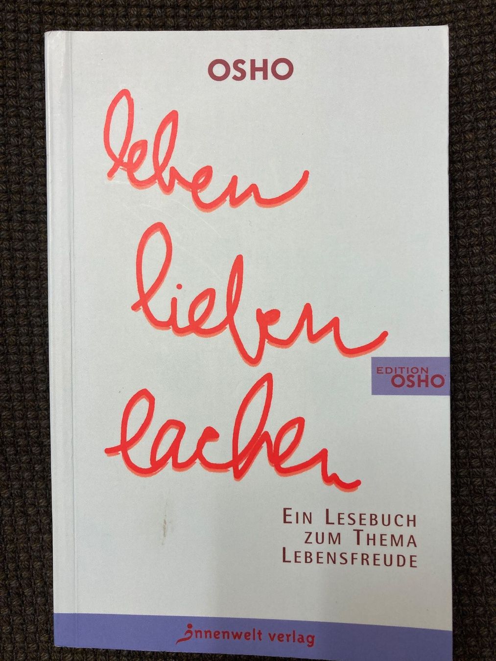 Libri: Osho, Leben - Lieben - Lachen – Usato da Baden venduto da Yoyo1