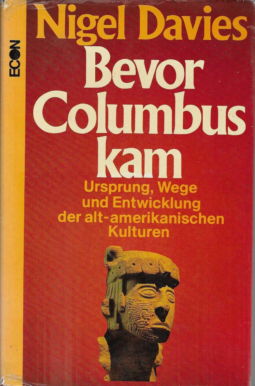 Bücher: Bevor Columbus kam - Nigel Davies – Gebraucht aus Flims - Dorf von Stagediver