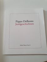 Pippo Delbono - Junigeschichten, Edition Theater Chur #1 📚