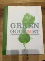 "Green Gourmet" Kochbuch: Saisonal, leicht & lecker!