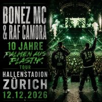 1-6x BONEZ MC & RAF CAMORA STEHPLÄTZE HALLENSTADION 12.12.