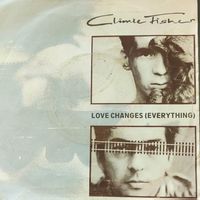 Vinyl Single Climie Fisher - Love Change (Everything)