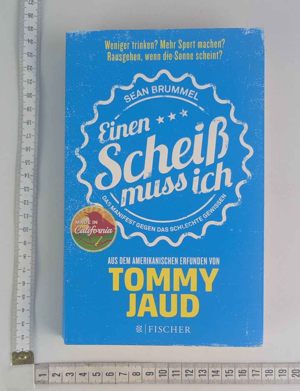 Libri: Tommy Jaud: Einen Scheiss muss ich! Top, Roman. – Usato da Zürich venduto da axolottchen