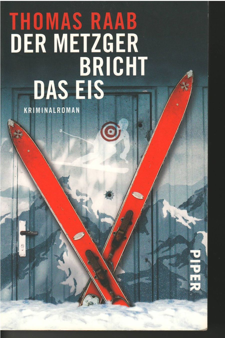 Libri: Thomas Raab  -  Der Metzger bricht das Eis – Usato da Lyss venduto da Zon