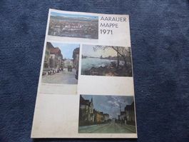 Aarau,Mappe 1971,Ansichtskarten,Werbegrafik,Fotos,Feste,Gewe