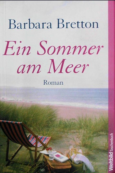 Libri: Ein Sommer am Meer - Barbara Bretton – Usato da Frauenfeld venduto da SCHATZtruhe_369