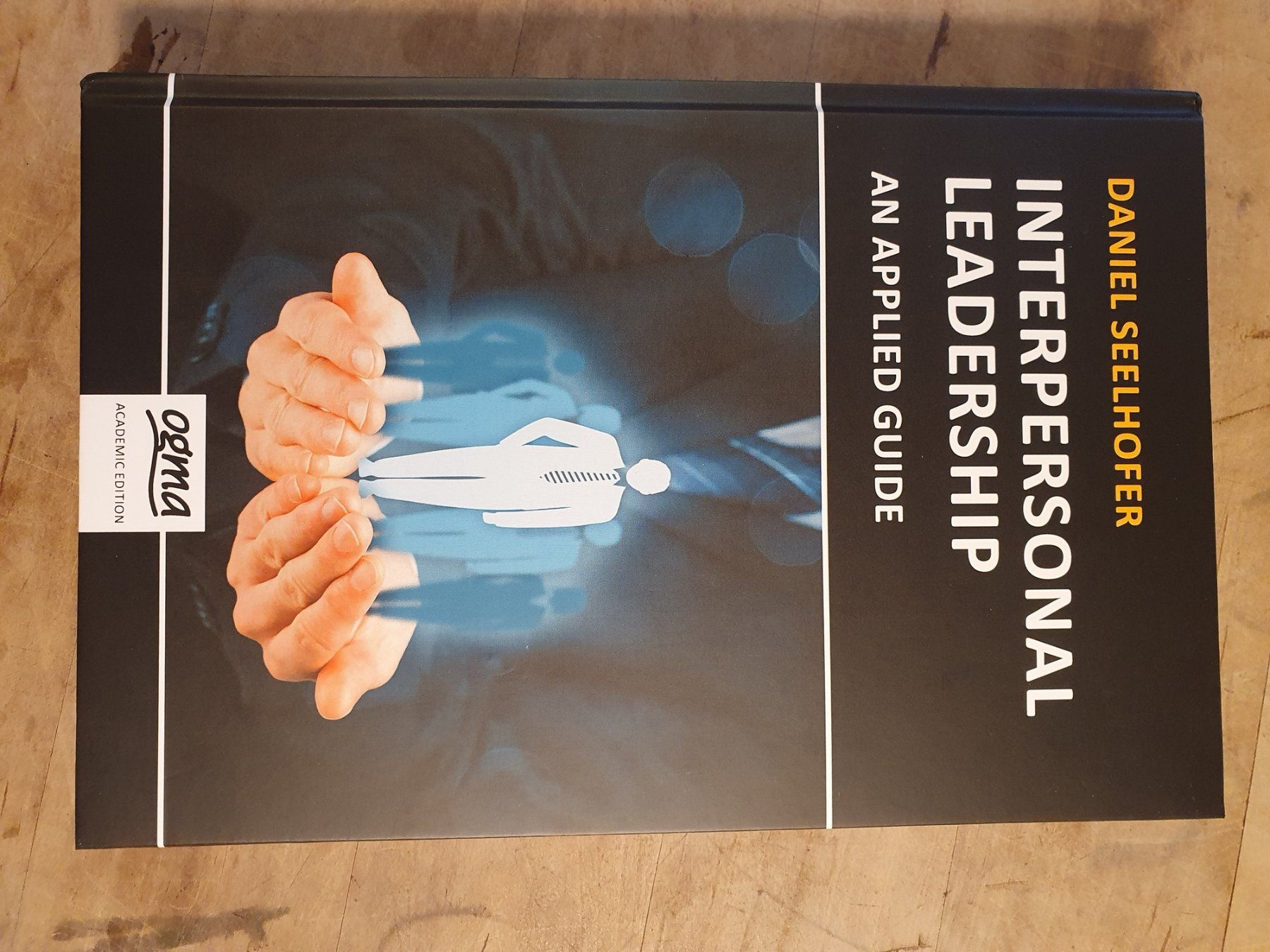 Libri: Interpersonal Leadership Daniel Seelhofer Ogma – Usato da Zürich venduto da loosebone