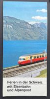 Ferien in der Schweiz mit Eisenbahn und Alpenpost/ Prospekt