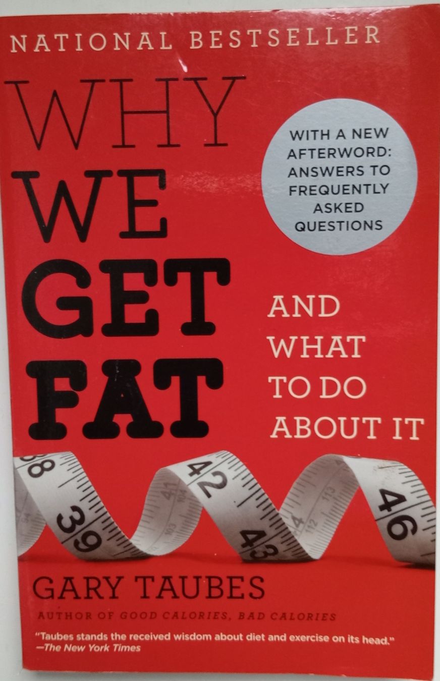 Livres: Why We Get Fat (Taubes) – D'occasion à Allschwil par Evgeniia78
