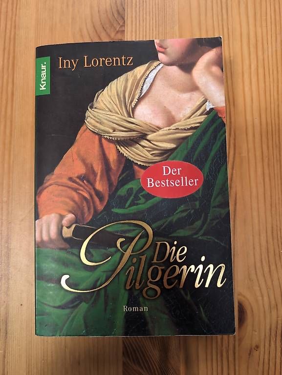 Bücher: Iny Lorentz - Die Pilgerin – Gebraucht aus Alberswil von __colafroeschli__