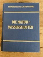Grundriss d. allgemeinen Bildung - Naturwissenschaften 1949