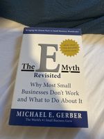 "The E Myth Revisited" - Erfolgreich Unternehmen führen!