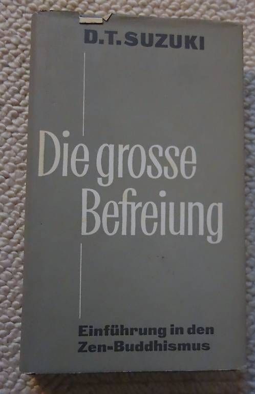 Livres: D.T.Suzuki: Die grosse Befreiung – D'occasion à Basel par Tenderette