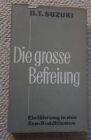 D.T.Suzuki: Die grosse Befreiung