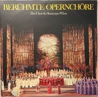 Berühmte Opernchöre (2 LPs, Chor der Staatsoper Wien)