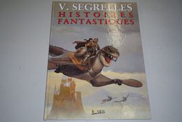 V.SEGRELLES    °°°°° HISTOIRES FANTASTIQUES °°°°° E.O 1992