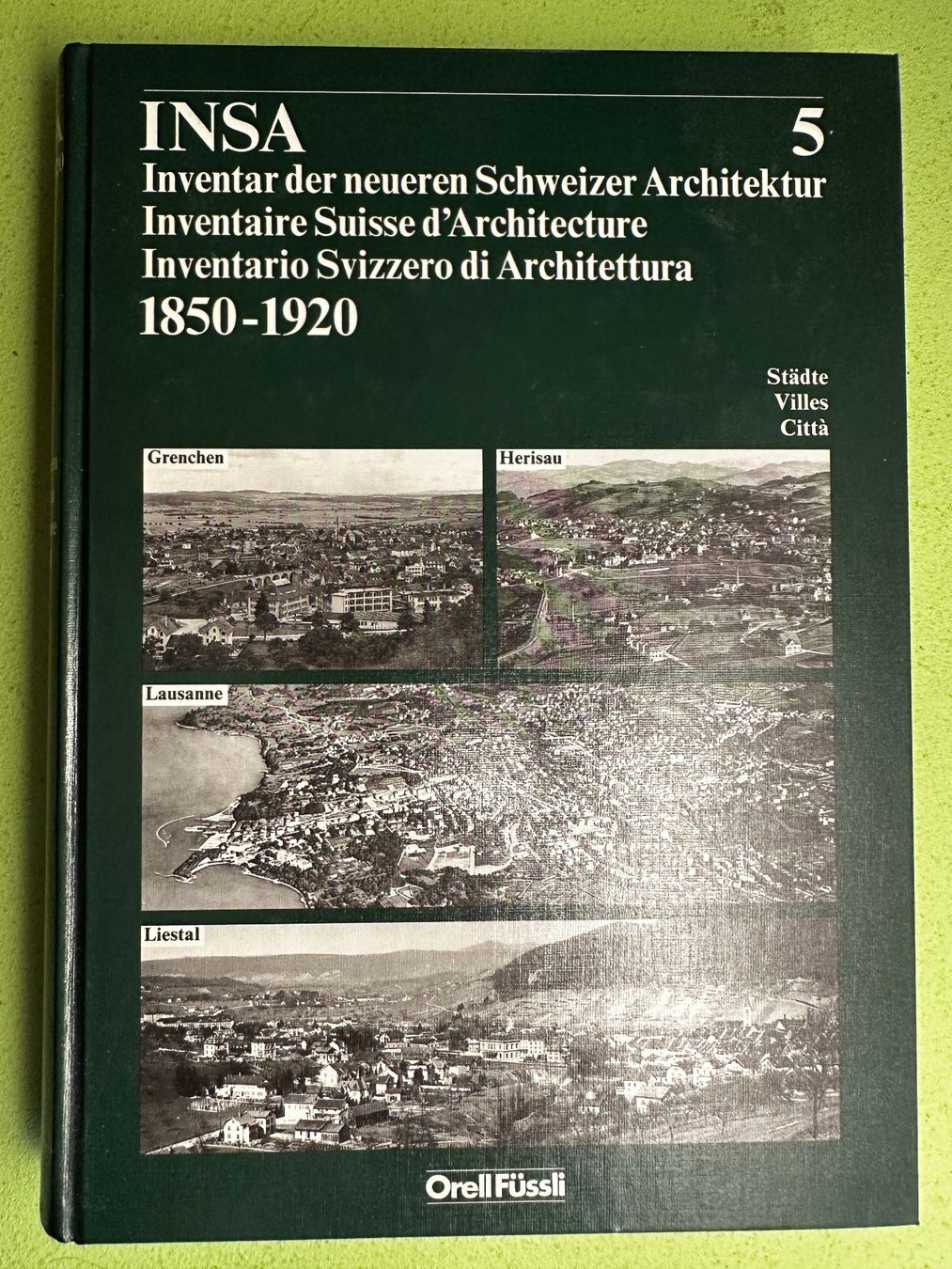 Libri: INSA 5: Grenchen, Herisau, Lausanne, Liestal – Usato da Zürich venduto da allp