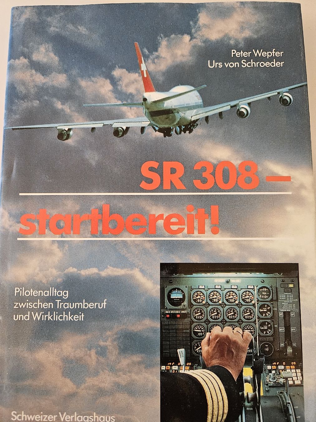 Libri: Buch SR 308 - Pilotenalltag – Nuovo (secondo la descrizione) da Bützberg venduto da Fraggles13