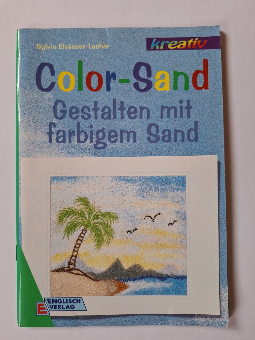 Libri: "Color-Sand" Gestalten mit farbigem Sand – Usato da Eriswil venduto da corolla05