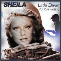 SHEILA Vinyl 7" Little darling /Put it in writing COMME NEUF