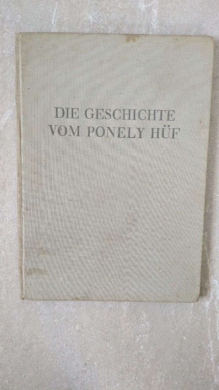 Bücher: Die Geschichte vom Ponely Hüf, 1950 – Gebraucht aus Rottenschwil von chnoblipress