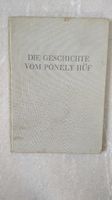 Die Geschichte vom Ponely Hüf, 1950