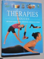 Thérapies Douces - Pilates, Yoga, Méditation, gestion stress