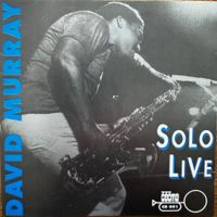 David Murray - solo live in Nyon & NY 1980  CD CECMA 001 rar