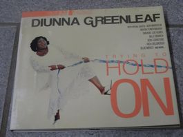Diunna Greenleaf - Trying to Hold On CD