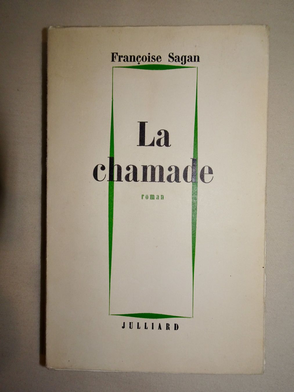 Libri: La Chamade, Françoise Sagan, édition Julliard – Usato da Châtelaine venduto da fil_7lqg