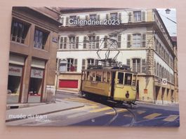 Calendrier 2023 : Le musée du tram de Neuchâtel "ANAT"