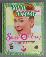 Sweet & Easy - Enie backt - Party Rezepte