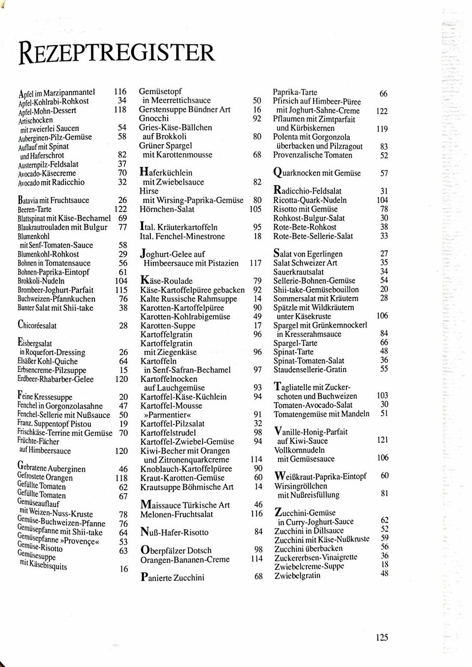 Libri: Die neue Vollwertkochschule - – Nuovo (secondo la descrizione) da Sarnen venduto da Livres 9