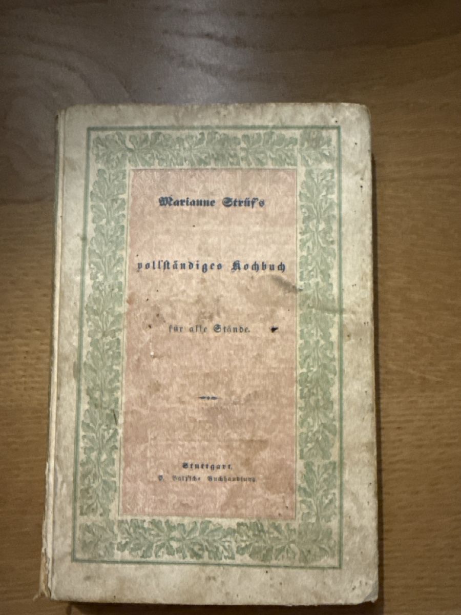 Libri: Marianne Strück Kochbuch, 1842 – Usato da Neuhausen venduto da DELY