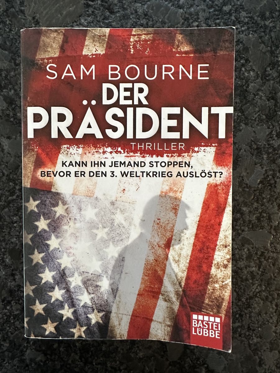 Libri: Thriller Der Präsident von Sam Bourne – Usato da Zunzgen venduto da Blueberry87
