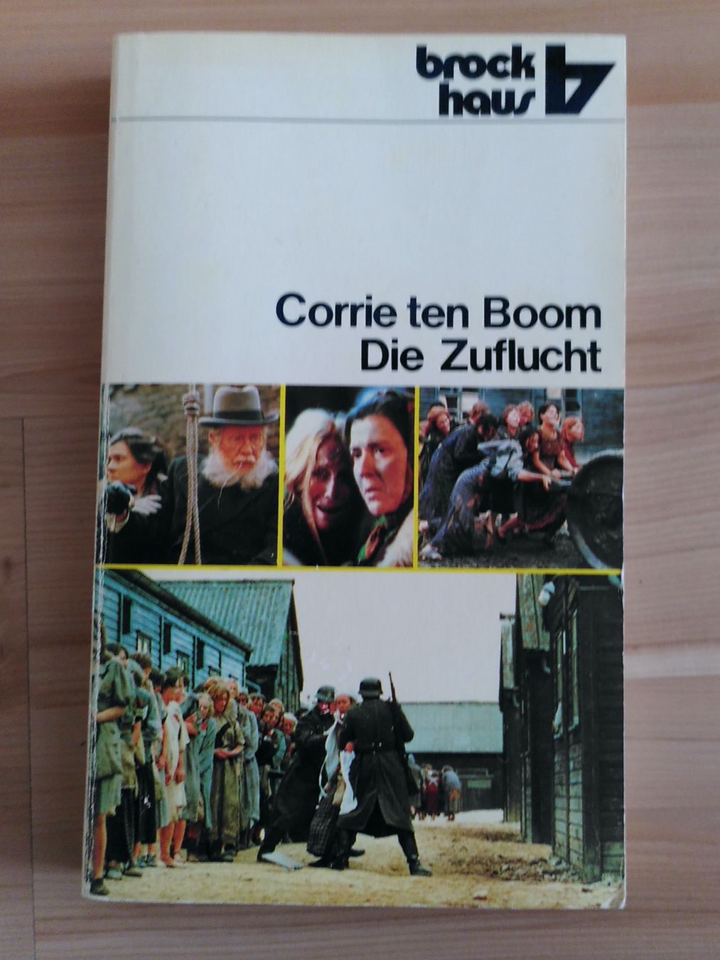 Bücher: DIE ZUFLUCHT/ CORRIE TEN BOOM – Gebraucht aus Brugg AG von olamim