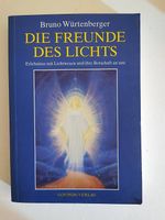 Freunde des Lichts - Bruno Würtenberger