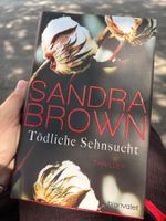 Sandra Brown Tödliche Sehnsucht Thriller