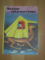 Mit Globi auf grosser Fahrt 1.Auflage 1979 ° unbemalt